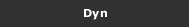 Dyn